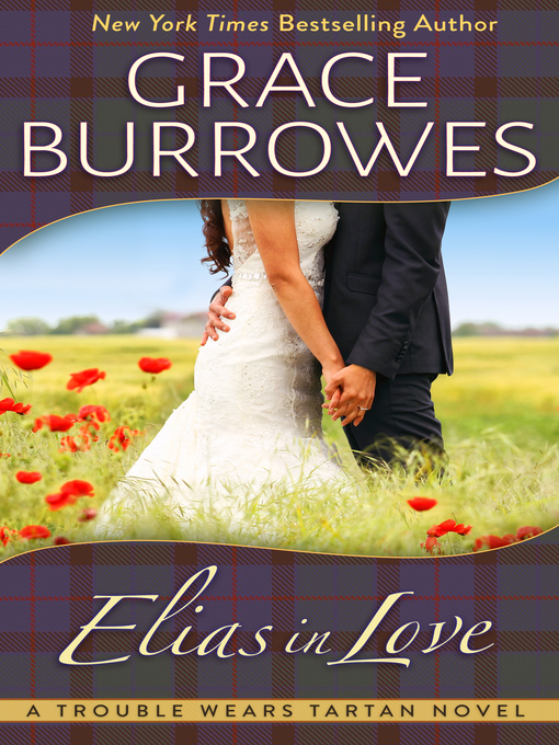 Title details for Elias in Love by Grace Burrowes - Available